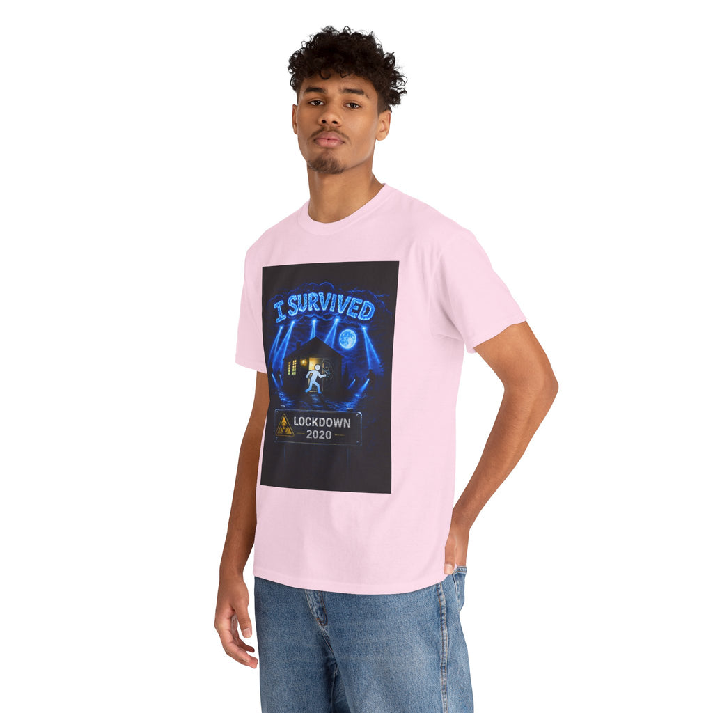 Copy of  I Survived 2020 — S3:E1 "Quarantine" | Lockdown Edition Documentary Unisex Heavy Cotton Tee