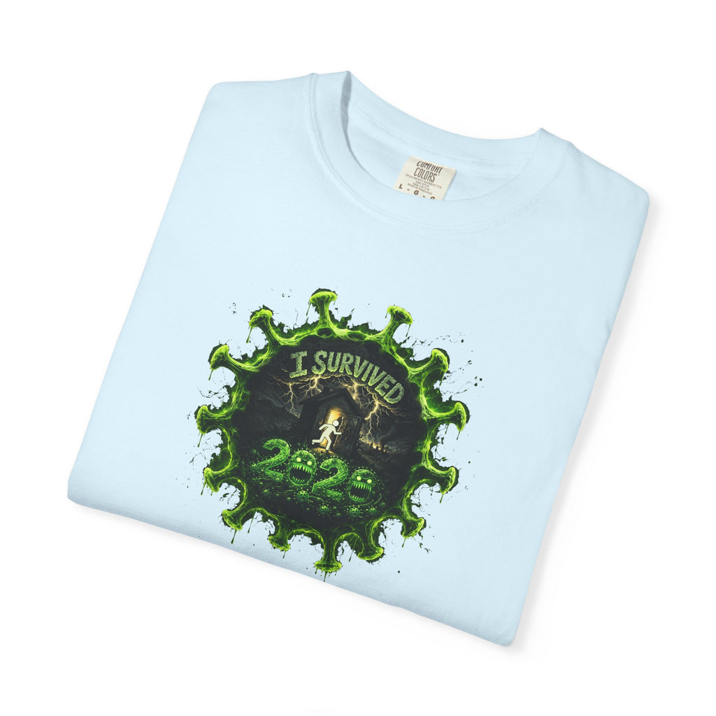 I Survived 2020 — PANDEMIC S1:E5: Director's Cut "Delivery Doomsday" Unisex Garment-Dyed T-shirt