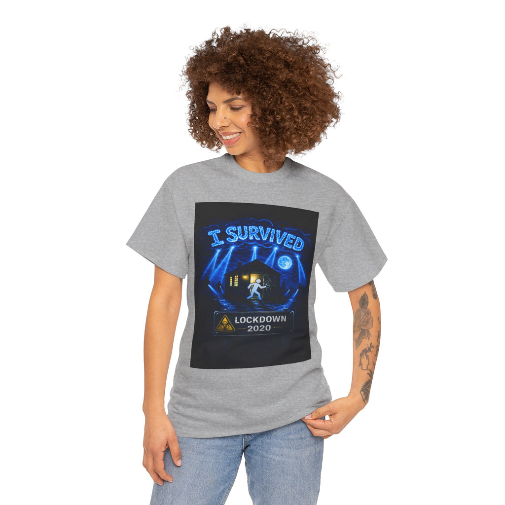 Copy of  I Survived 2020 — S3:E1 "Quarantine" | Lockdown Edition Documentary Unisex Heavy Cotton Tee