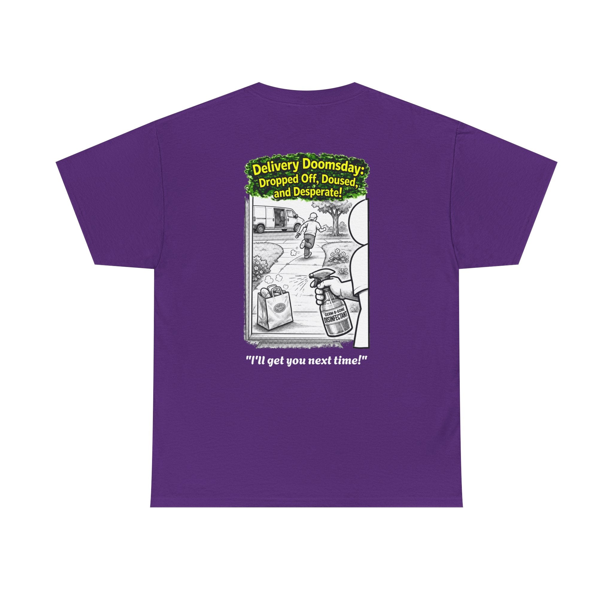 I Survived 2020 —  PANDEMIC S1:E5: Director's Cut "Delivery Doomsday" Unisex Heavy Cotton Tee