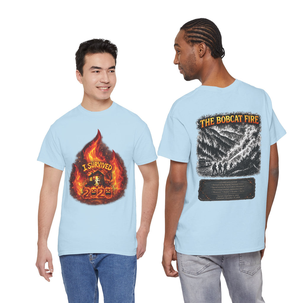 I Survived 2020 — Director's Cut S2:E2 "The Bobcat Fire" | Wildfire Edition Memorial Unisex Heavy Cotton Tee