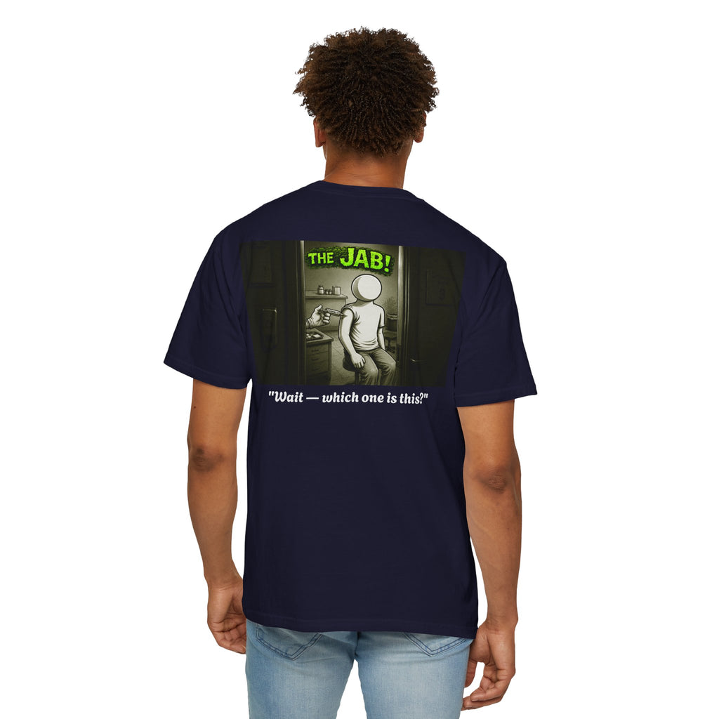 I Survived 2020 — PANDEMIC S1:E3: "The Jab!" Unisex Garment-Dyed T-shirt