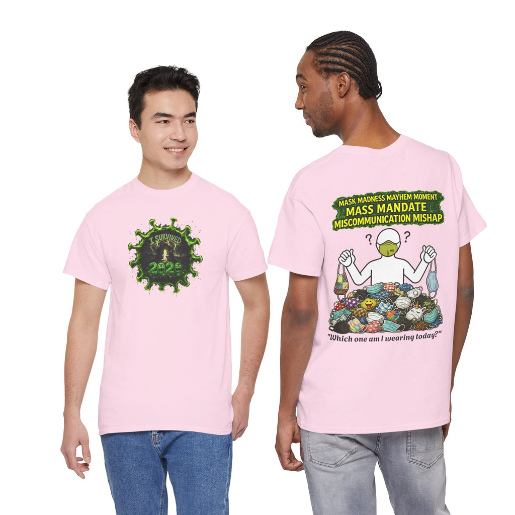 I Survived 2020 — PANDEMIC S1:E4: Director's Cut "Mask Madness" Unisex Heavy Cotton Tee