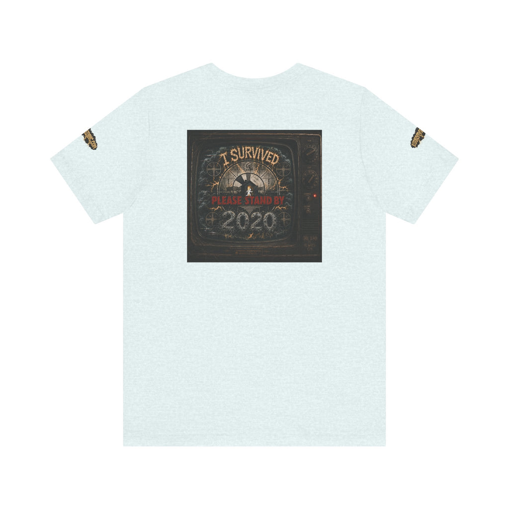 I Survived 2020 — "Please Stand By" Test Pattern Tee Special Edition Summer Premier Unisex Jersey Short Sleeve Tee