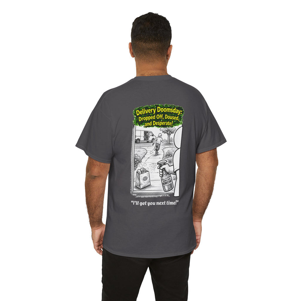 I Survived 2020 —  PANDEMIC S1:E5: Director's Cut "Delivery Doomsday" Unisex Heavy Cotton Tee