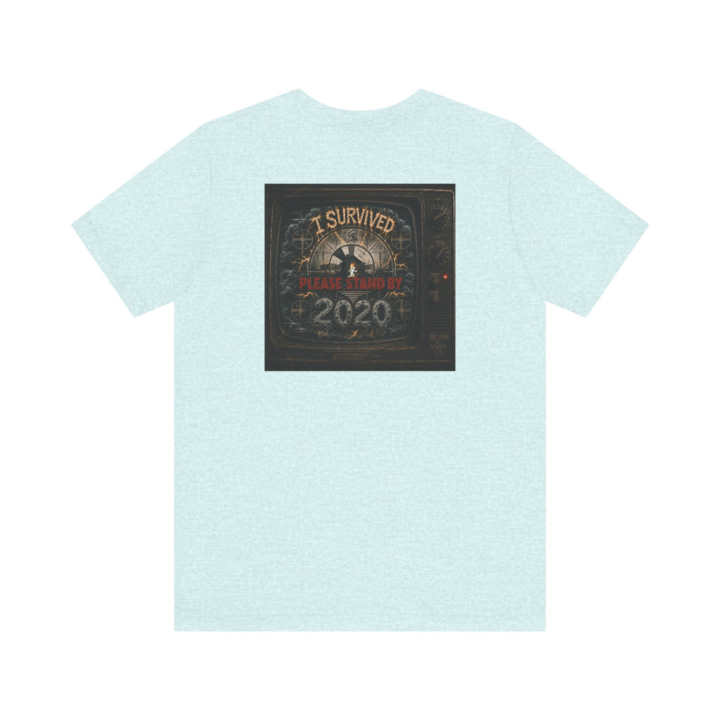 I Survived 2020 — "Please Stand By" Test Pattern Tee Summer Premier Unisex Jersey Short Sleeve Tee