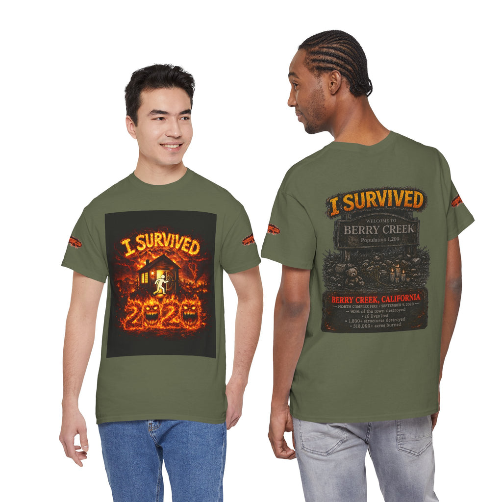 I Survived 2020 — WILDFIRES S2:E1: Special Edition "Berry Creek" Memorial Unisex Heavy Cotton Tee