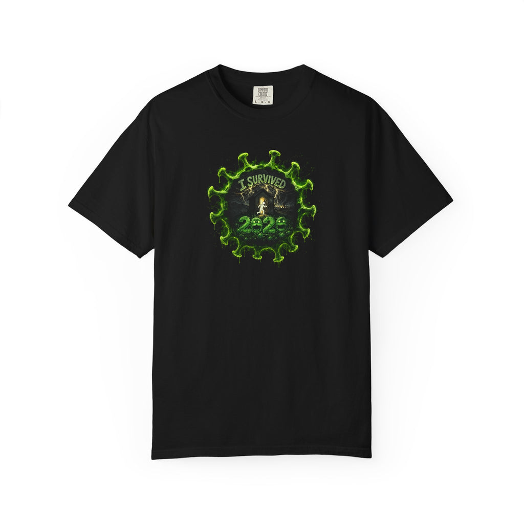 I Survived 2020 —  PANDEMIC S1:E1: Director's Cut "COVID-19: The Coronavirus" Unisex Garment-Dyed T-shirt