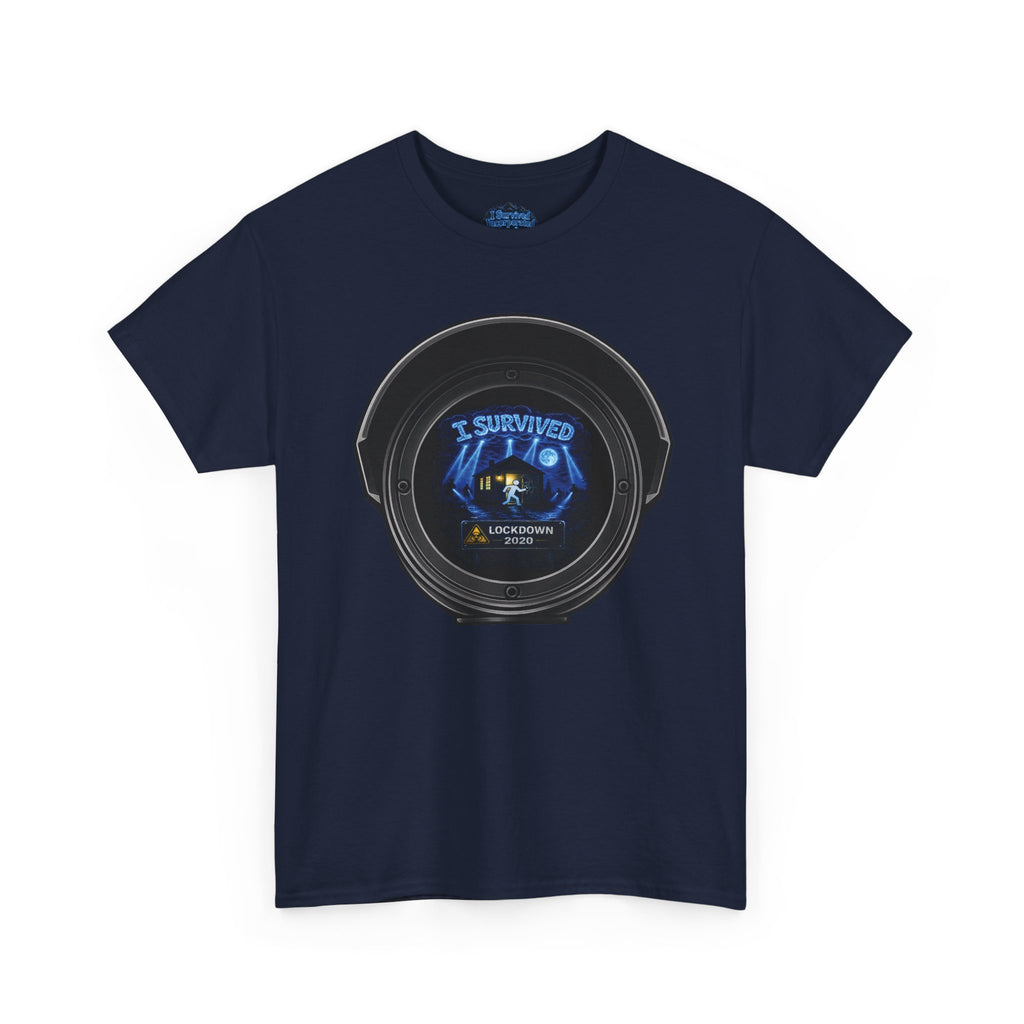 I Survived 2020 — Director's Cut S3:E1 "Quarantine" | Lockdown Edition Documentary Unisex Heavy Cotton Tee