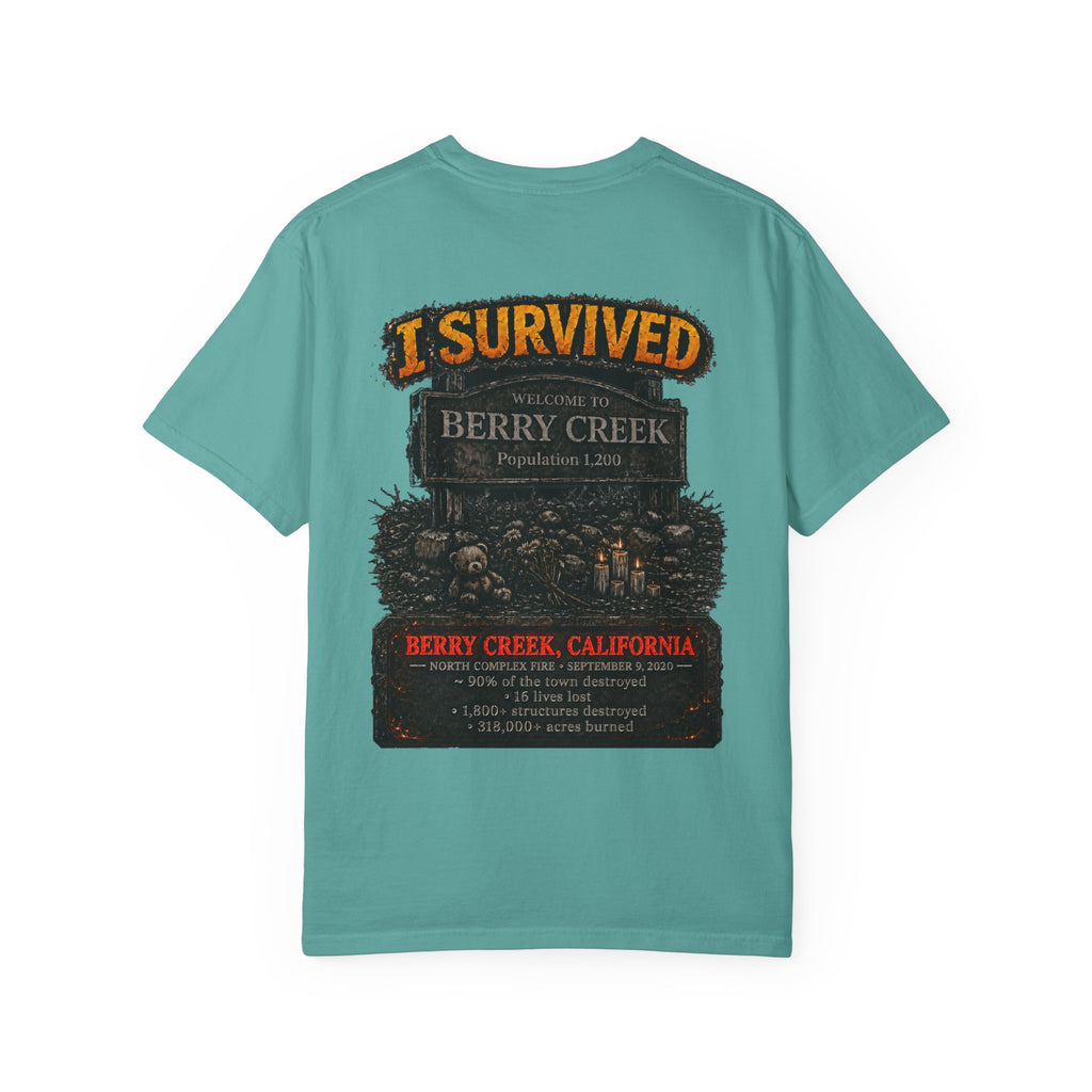 I Survived 2020 — Director's Cut S2:E1 "Berry Creek" | Wildfire Edition Memorial Unisex Garment-Dyed T-shirt