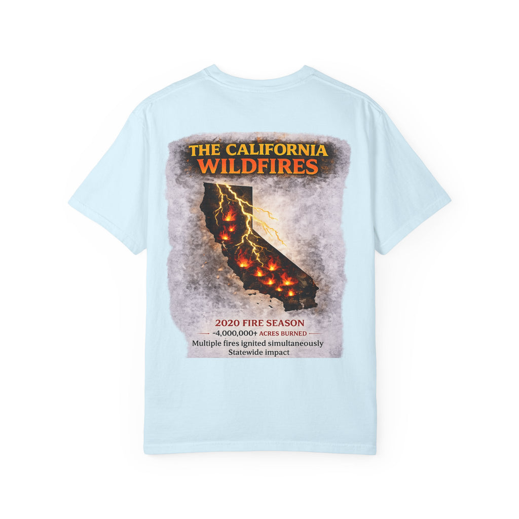 I Survived 2020 — Director's Cut S2:E3 "The California Wildfires" | Wildfire Edition Memorial Unisex Garment-Dyed T-shirt