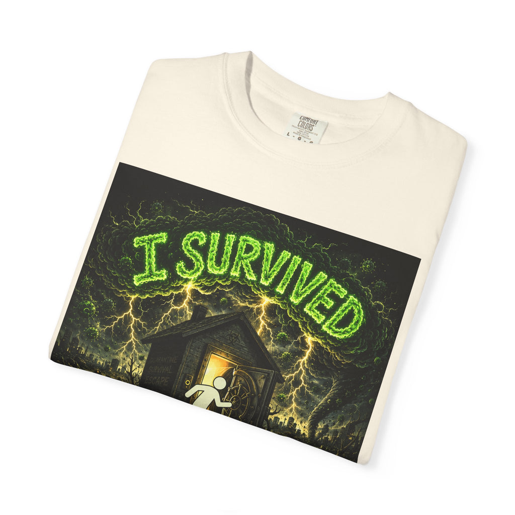 I Survived 2020 — S1:E3 "The Jab!" | Pandemic Edition Unisex Garment-Dyed T-shirt