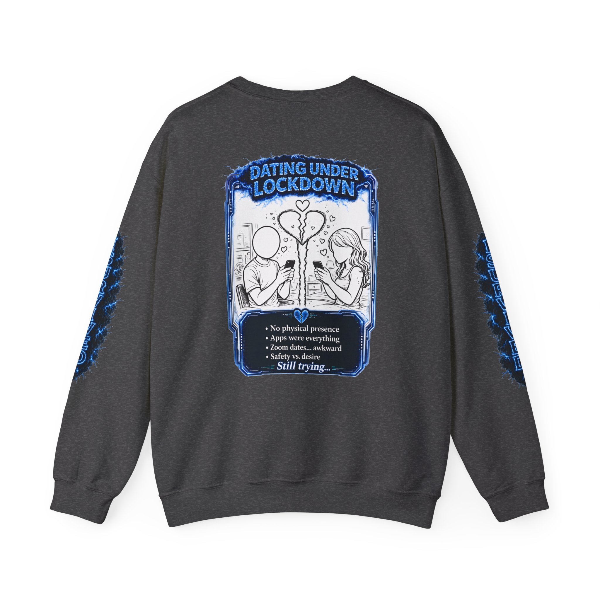 I Survived 2020 — LOCKDOWN S3:E2: Director's Cut Special Edition "Dating Under Lockdown" Unisex Heavy Blend™ Crewneck Sweatshirt