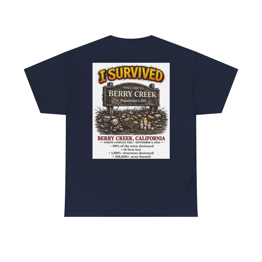I Survived 2020 — S2:E1 "Berry Creek" | Wildfire Edition Memorial Unisex Heavy Cotton Tee