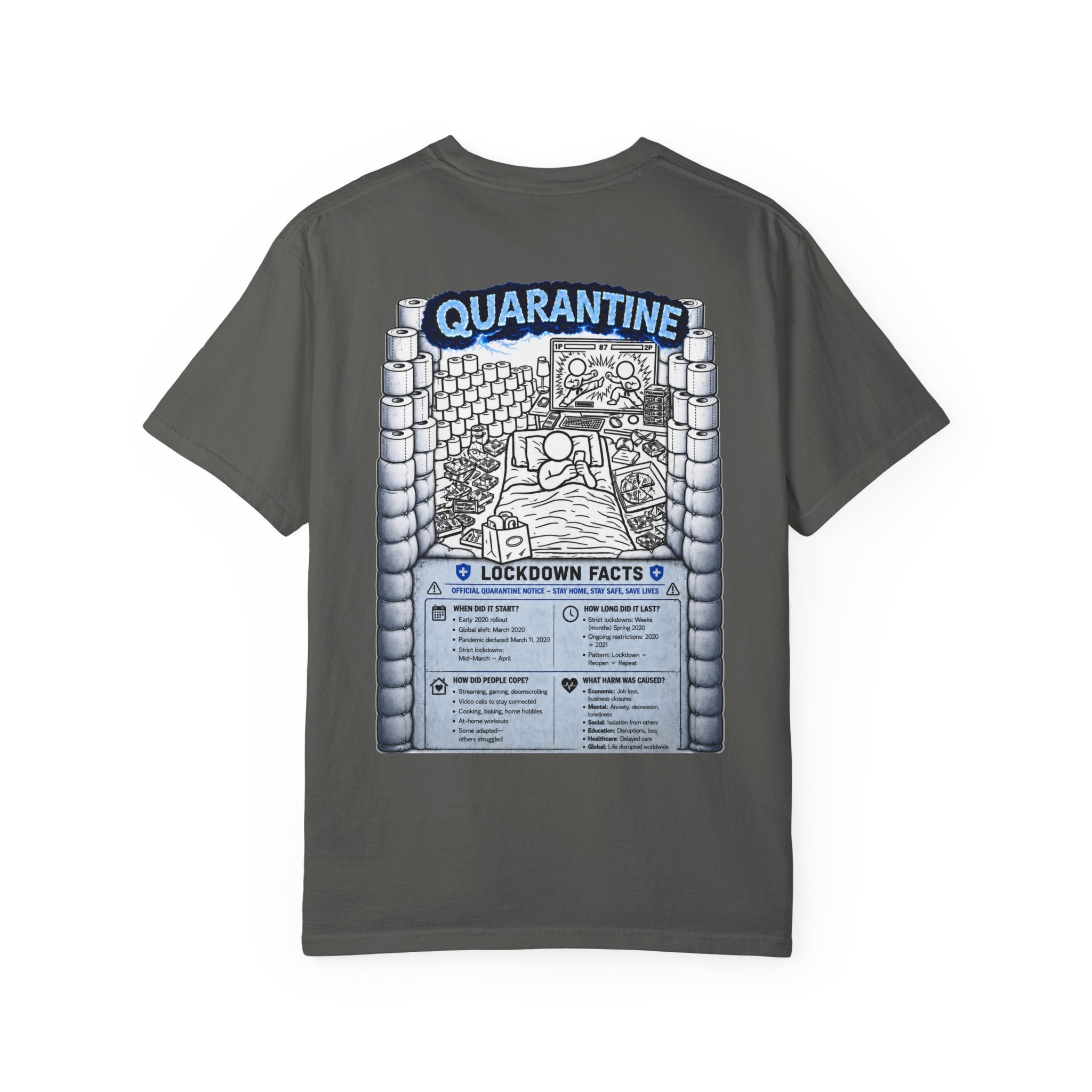I Survived 2020 —  LOCKDOWN S3:E1: Director's Cut "Quarantine" Unisex Garment-Dyed T-shirt
