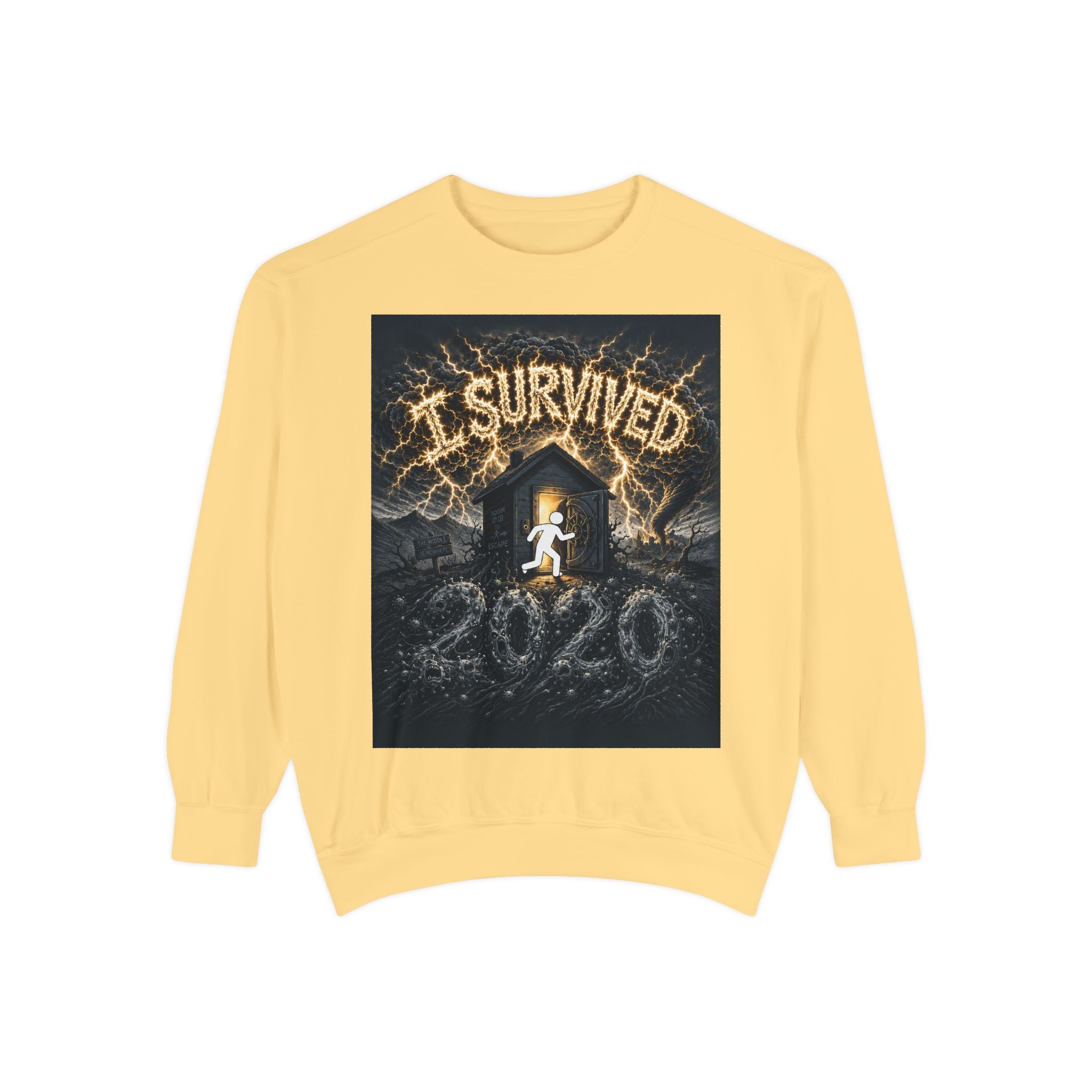 I Survived 2020 — Original Design Teaser Sweatshirt | Season 1 Premiere Drop Unisex Garment-Dyed Sweatshirt