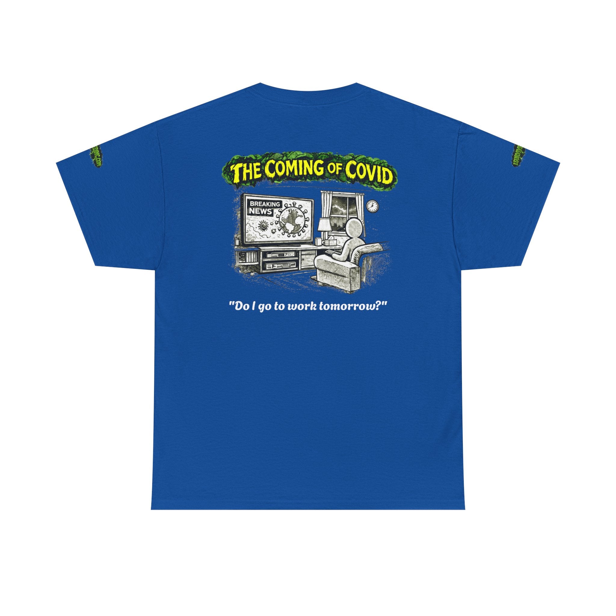 I Survived 2020 — PANDEMIC S1:E2: Special Edition "The Coming of COVID" Unisex Heavy Cotton Tee