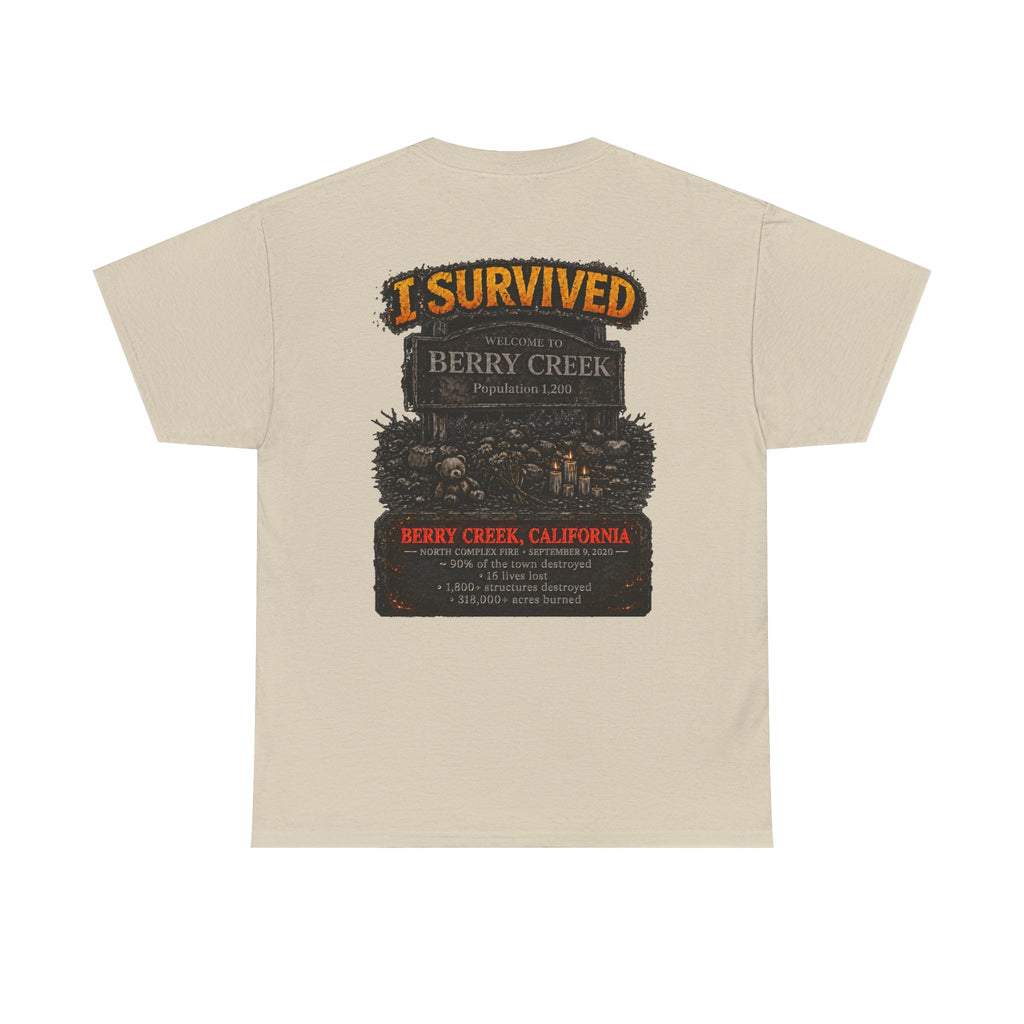 I Survived 2020 — WILDFIRES S2:E1: "Berry Creek" Memorial Unisex Heavy Cotton Tee