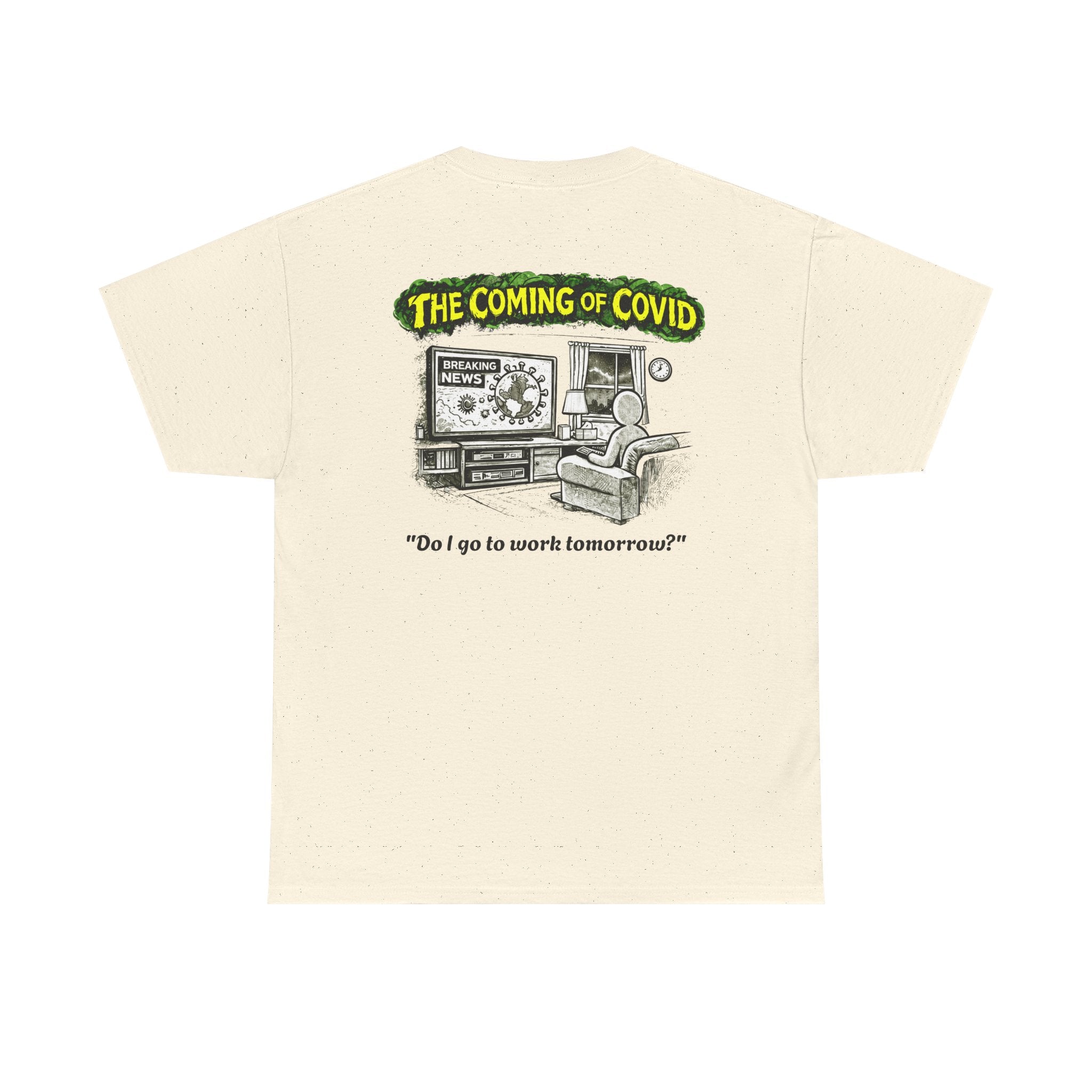 I Survived 2020 — PANDEMIC S1:E2: Director's Cut "The Coming of COVID" Unisex Heavy Cotton Tee