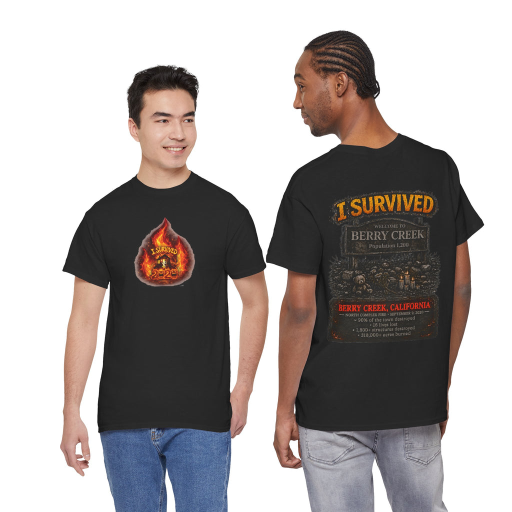 I Survived 2020 — WILDFIRES S2:E1: Director's Cut "Berry Creek" Memorial Unisex Heavy Cotton Tee