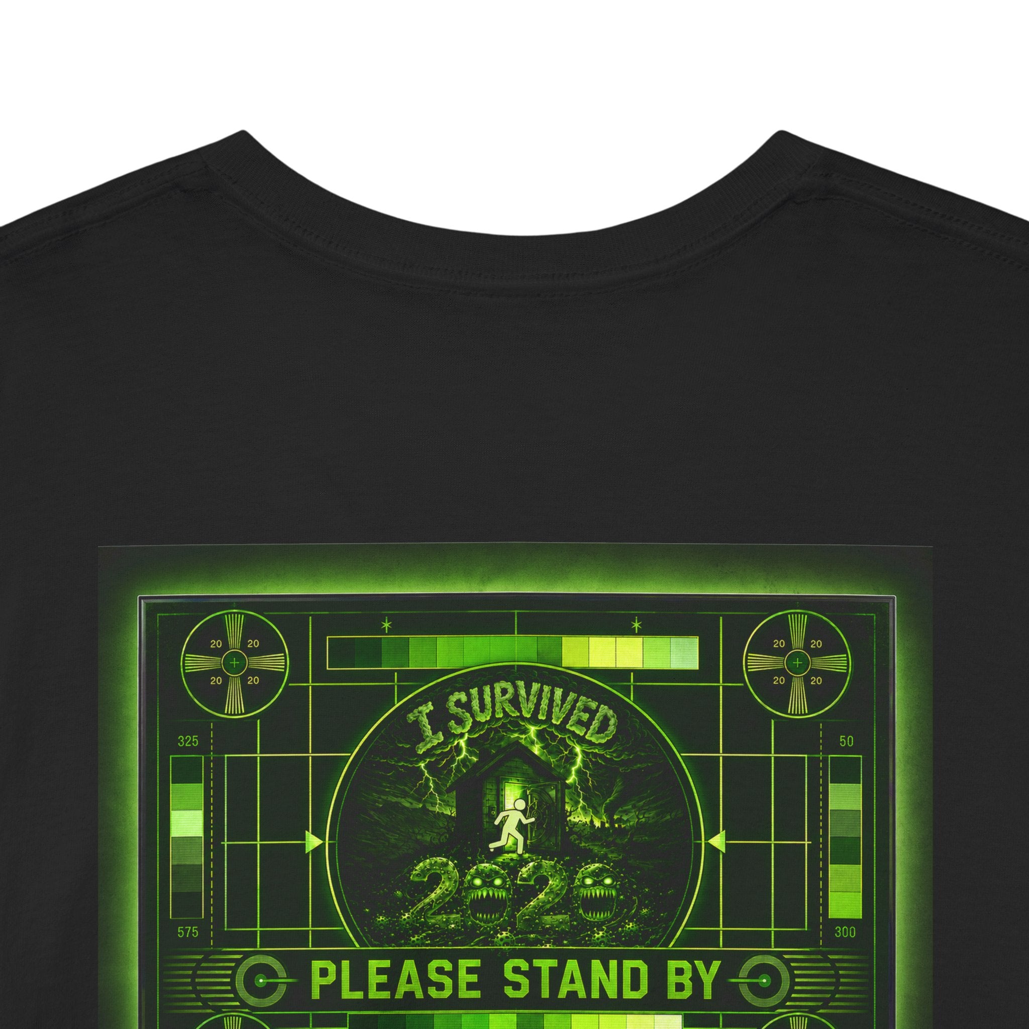 I Survived 2020 — "Please Stand By" Test Pattern Toxic Signal Tee Special Edition Summer Premiere Unisex Heavy Cotton Tee