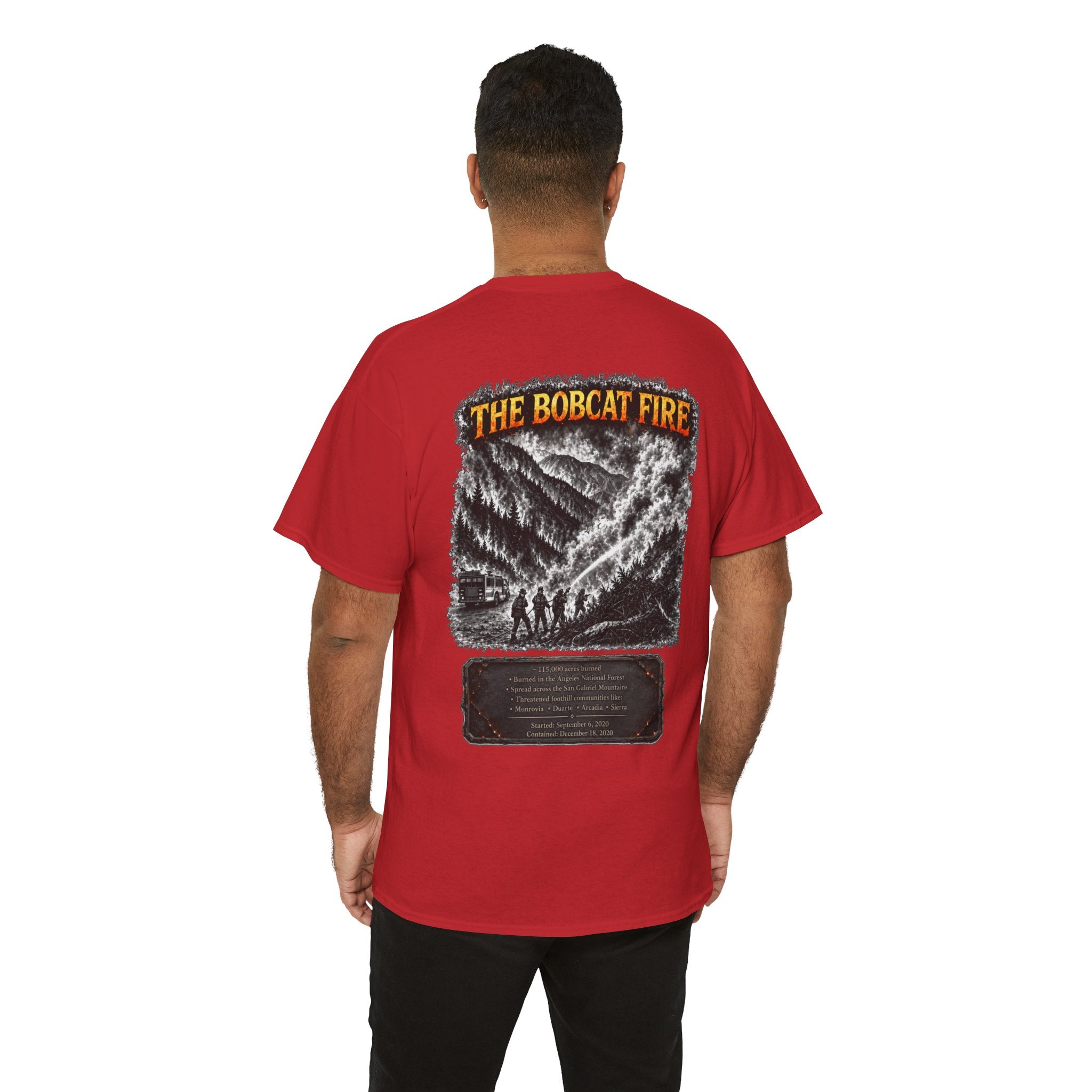 I Survived 2020 — WILDFIRES S2:E2: Director's Cut "The Bobcat Fire" Memorial Unisex Heavy Cotton Tee