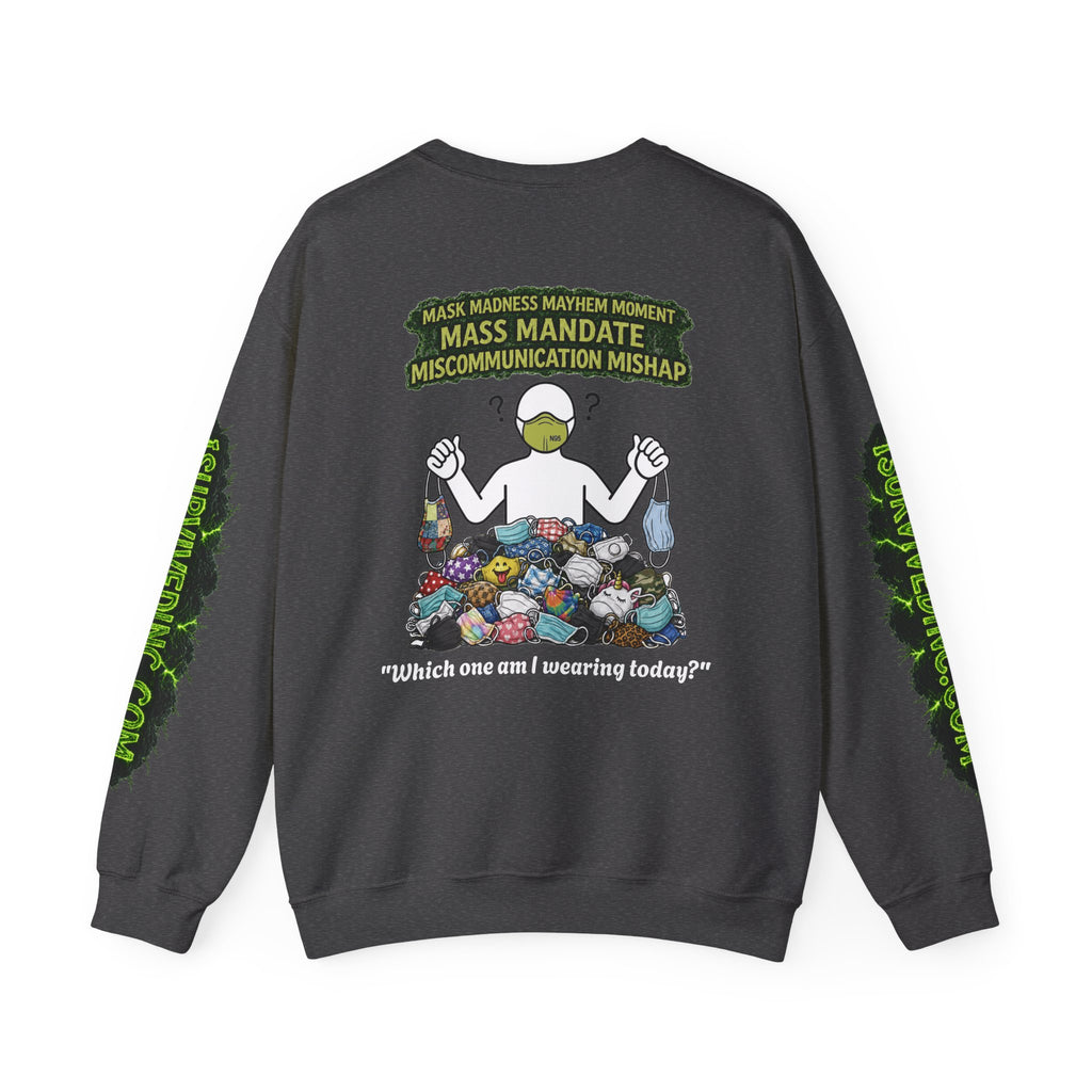 I Survived 2020 — S1:E4 "Mask Madness Mayhem Moment" | Pandemic Edition Unisex Heavy Blend™ Crewneck Sweatshirt