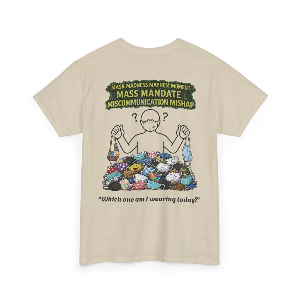 I Survived 2020 — S1:E4 "Mask Madness Mayhem Moment" | Pandemic Edition Unisex Heavy Cotton Tee