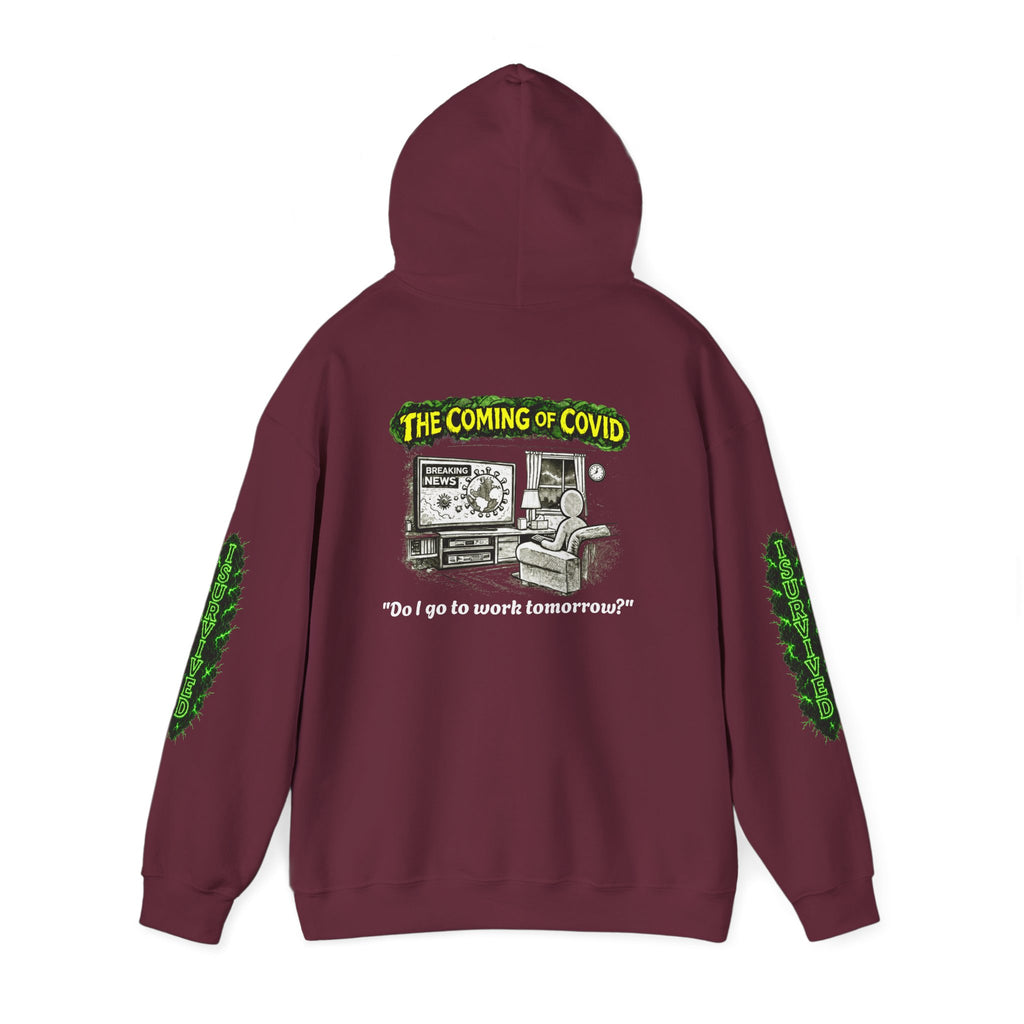 I Survived 2020 — PANDEMIC S1:E2: Director's Cut "The Coming of COVID" Hoodie