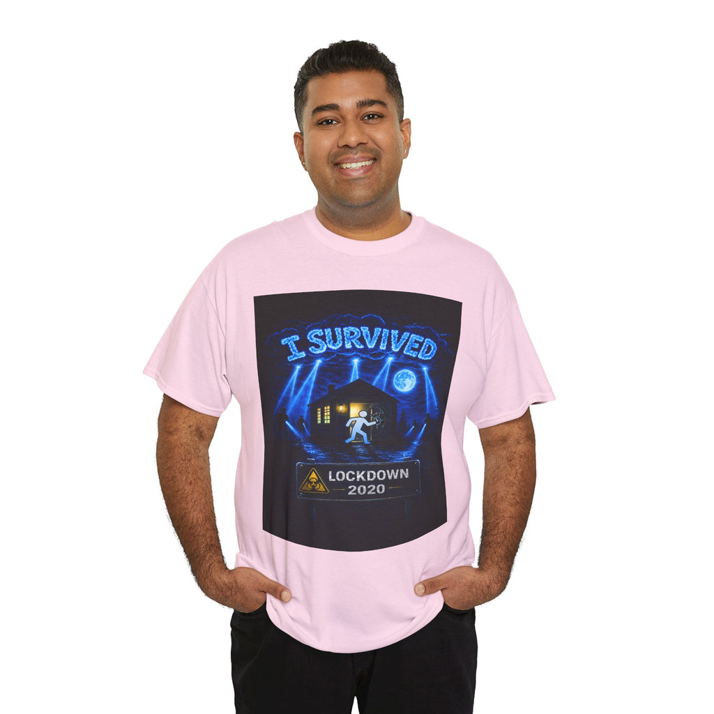 Copy of  I Survived 2020 — S3:E1 "Quarantine" | Lockdown Edition Documentary Unisex Heavy Cotton Tee