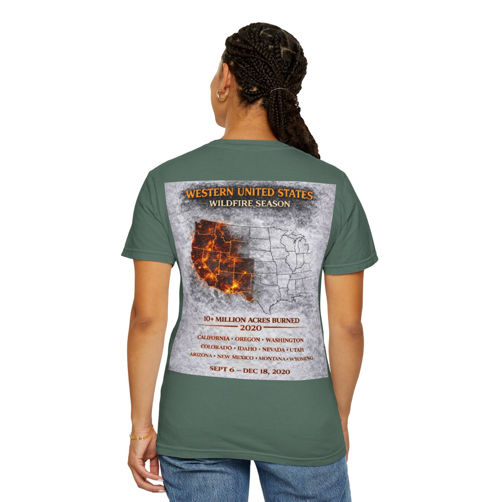 I Survived 2020 — Director's Cut S2:E4 "Western U.S. Wildfire Season" | Mid-Season Finale Pt. 1 | Wildfire Edition Memorial Unisex Garment-Dyed T-shirt