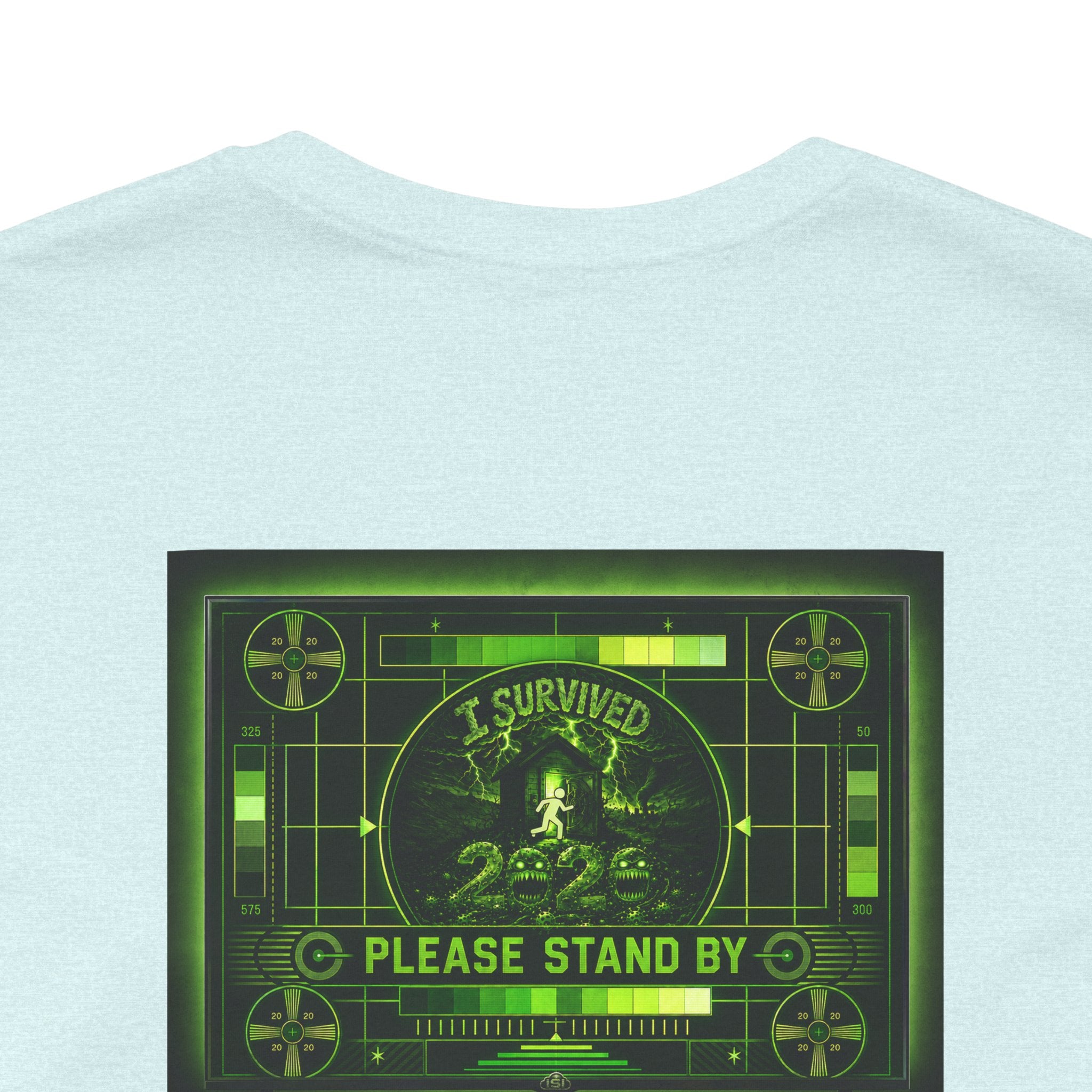 I Survived 2020 — "Please Stand By" Test Pattern Toxic Signal Tee Summer Premiere Unisex Jersey Short Sleeve Tee