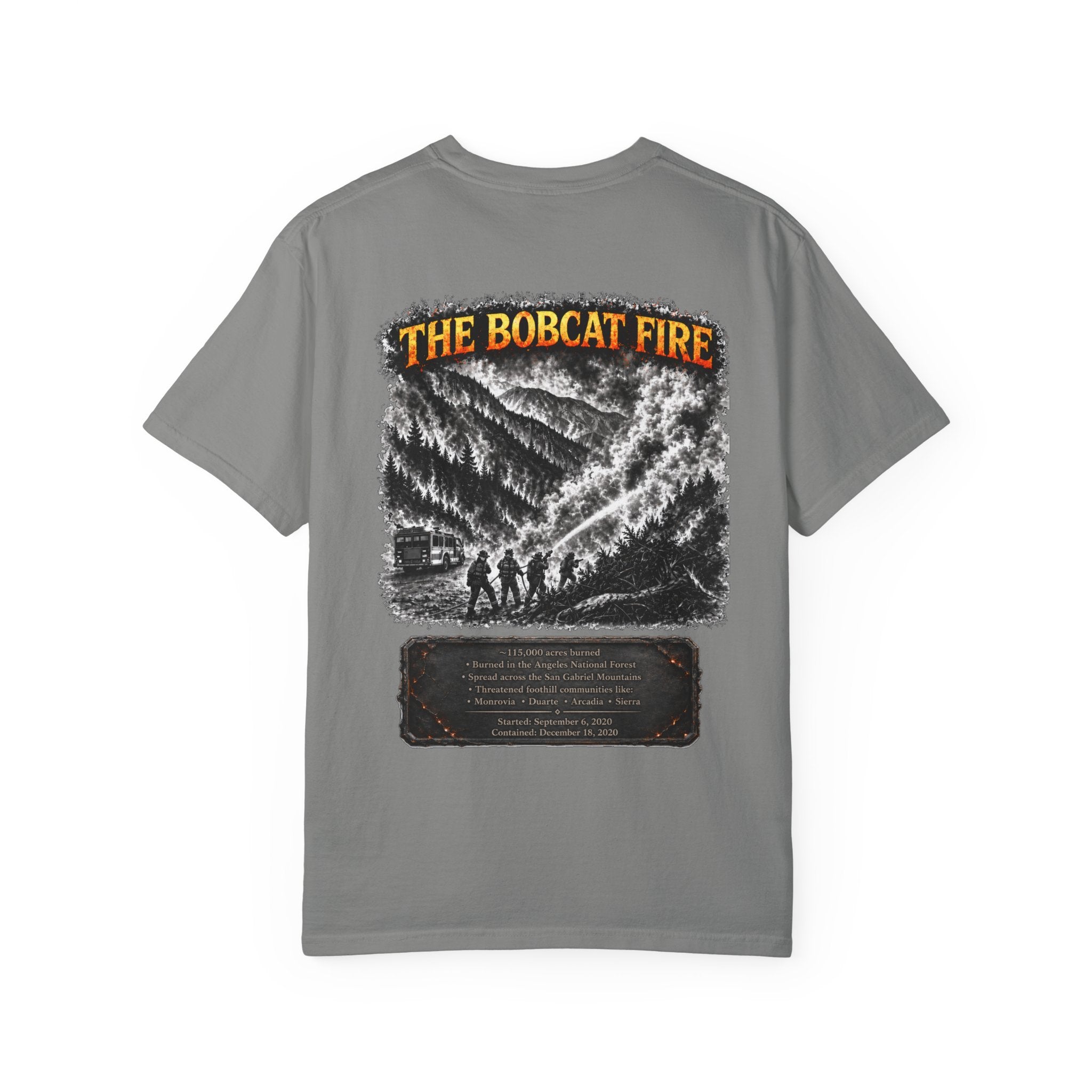 I Survived 2020 — WILDFIRES S2:E2: "The Bobcat Fire" Memorial Unisex Garment-Dyed T-shirt