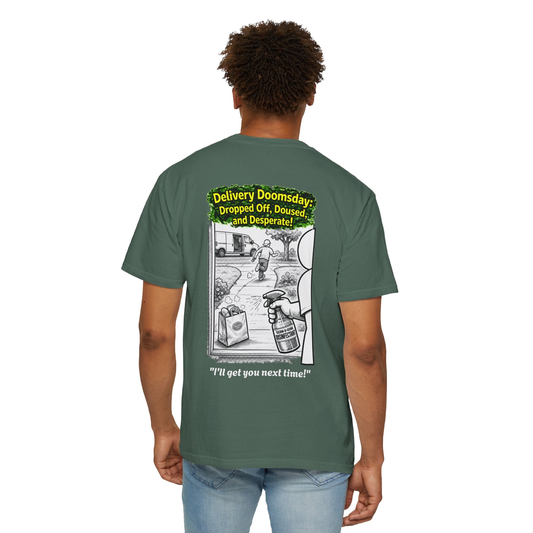 I Survived 2020 — PANDEMIC S1:E5: Director's Cut "Delivery Doomsday" Unisex Garment-Dyed T-shirt
