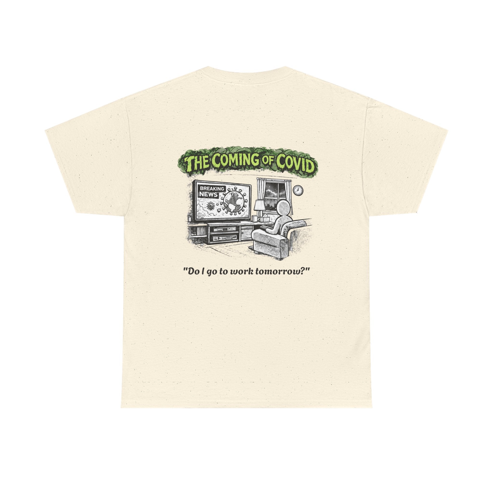 I Survived 2020 — S1:E2 "The Coming of COVID" | Pandemic Edition Unisex Heavy Cotton Tee