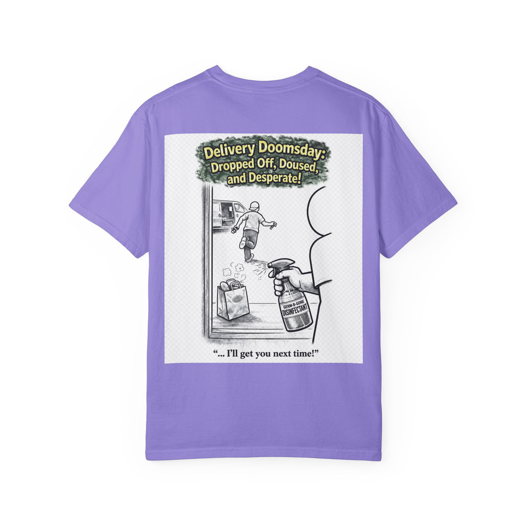 I Survived 2020 — S1:E5 "Delivery Doomsday" | Pandemic Edition Unisex Garment-Dyed T-shirt