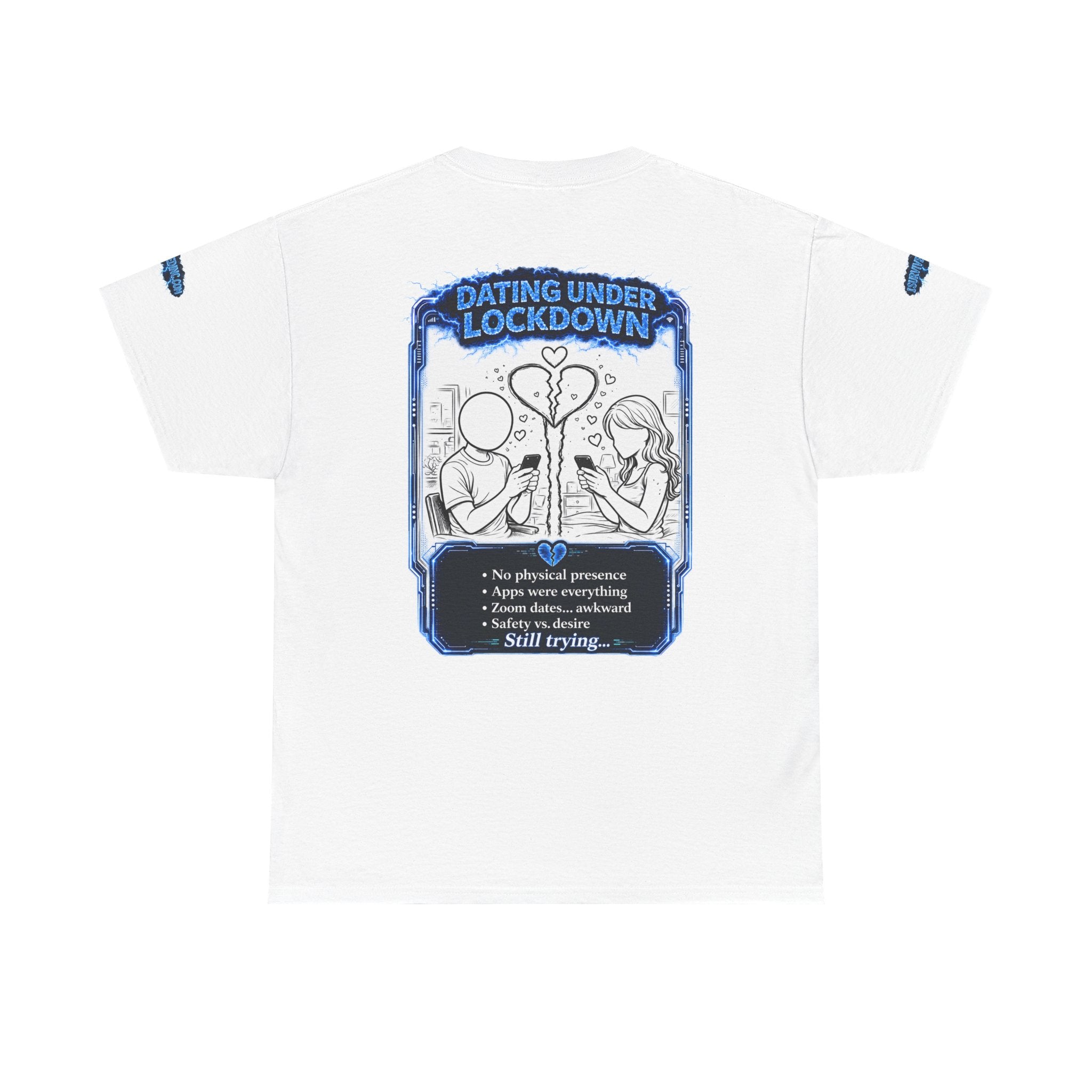 I Survived 2020 — LOCKDOWN S3:E2: Director's Cut Special Edition "Dating Under Lockdown" Unisex Heavy Cotton Tee