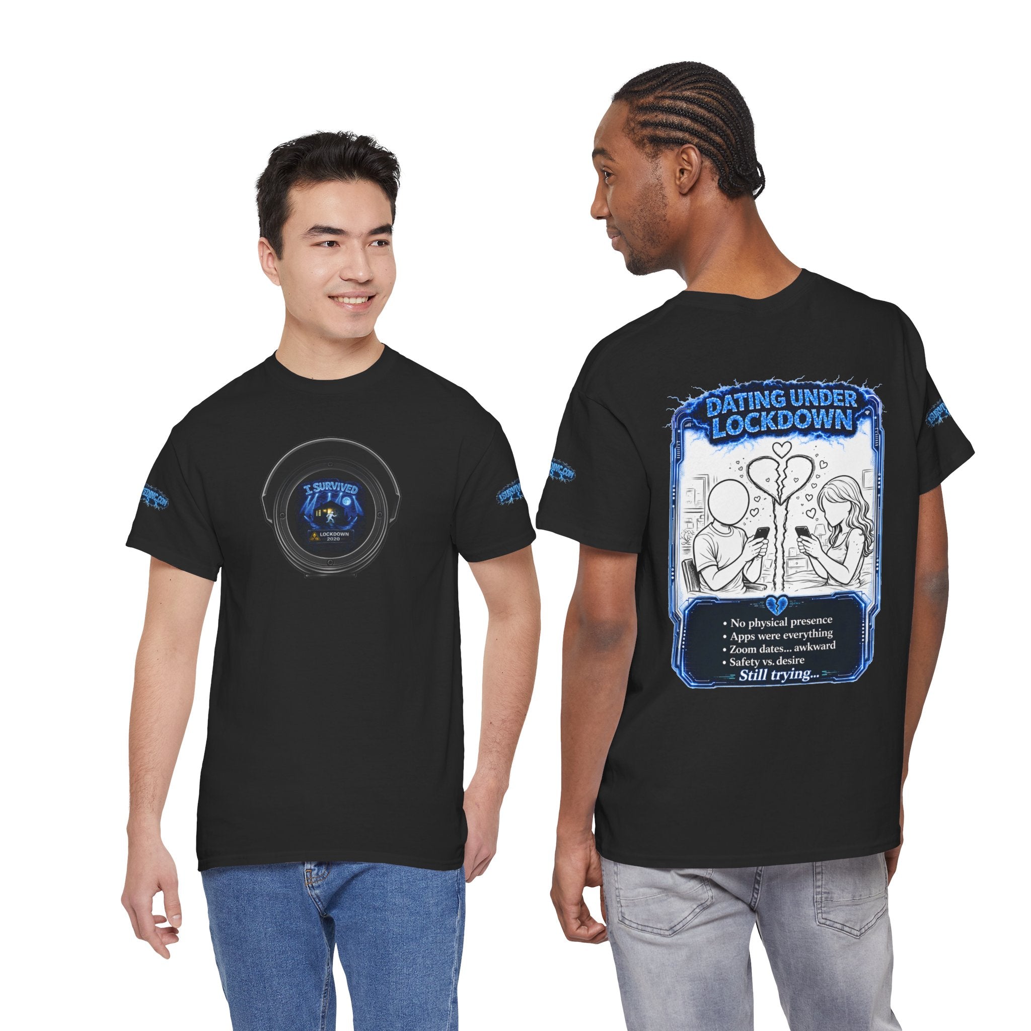 I Survived 2020 — LOCKDOWN S3:E2: Director's Cut Special Edition "Dating Under Lockdown" Unisex Heavy Cotton Tee