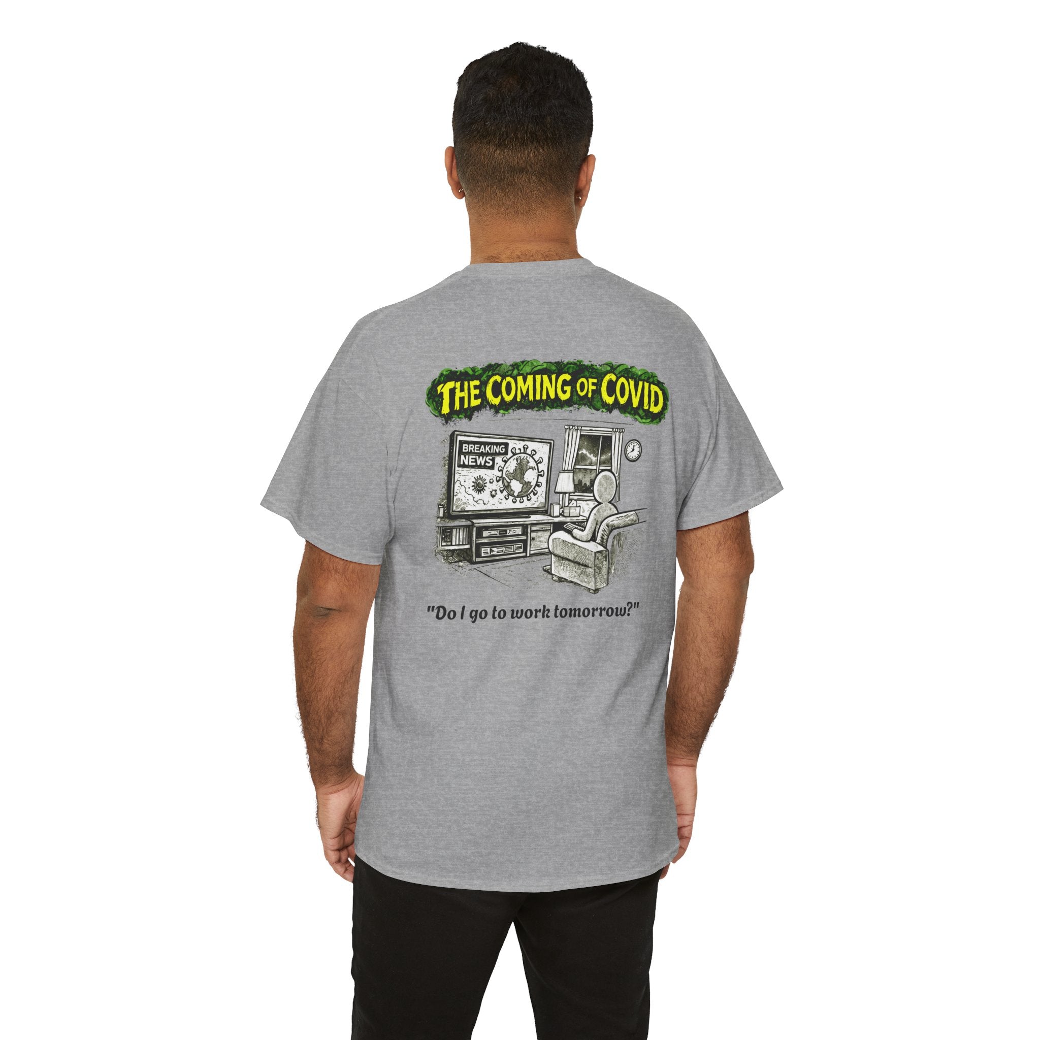I Survived 2020 — PANDEMIC S1:E2: Director's Cut "The Coming of COVID" Unisex Heavy Cotton Tee