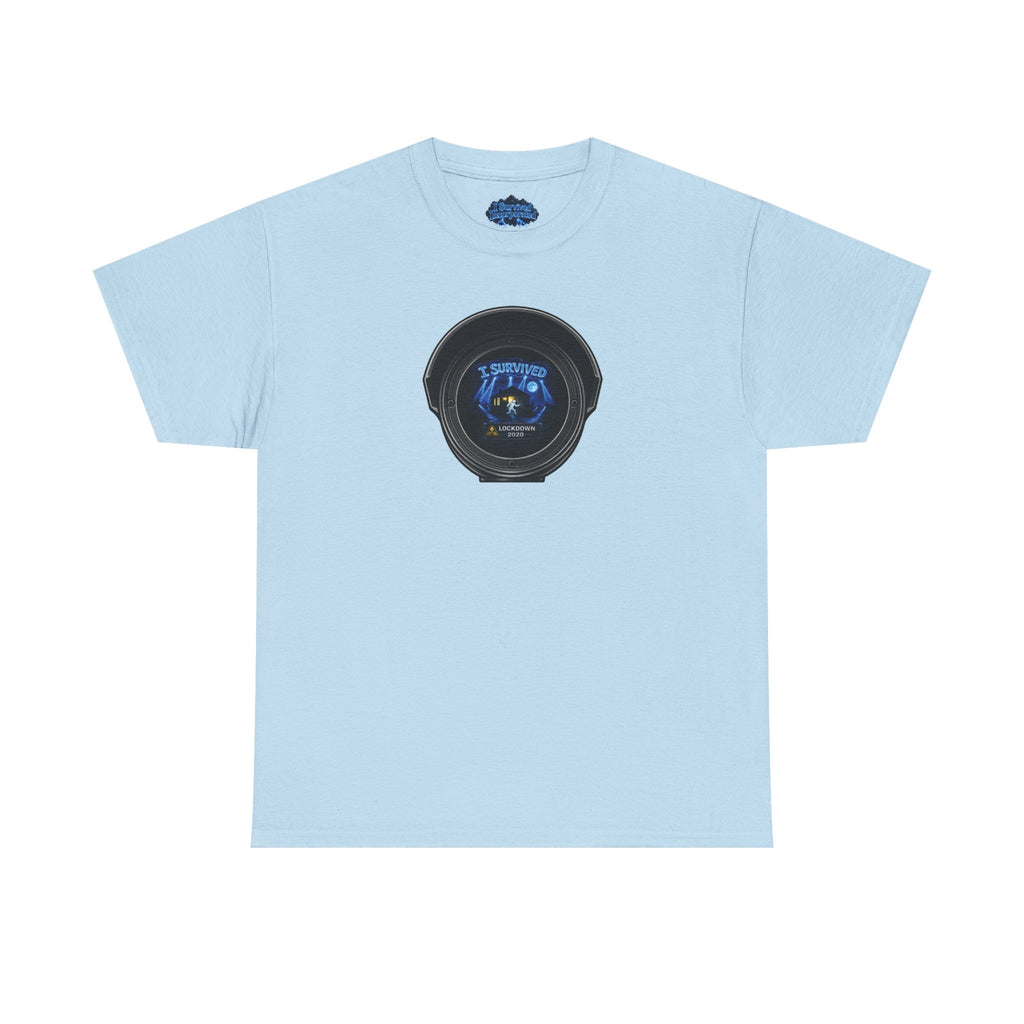 I Survived 2020 — LOCKDOWN S3:E1: Director's Cut "Quarantine" Unisex Heavy Cotton Tee