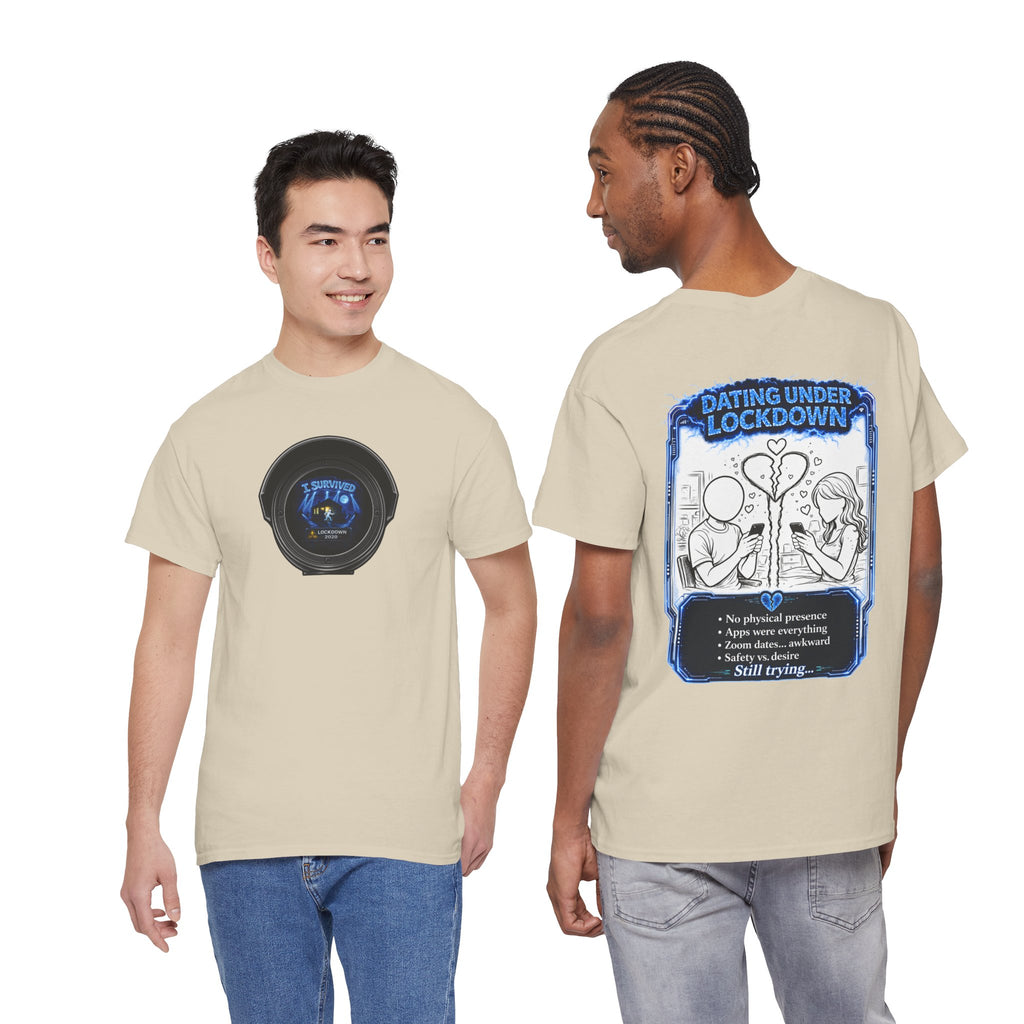I Survived 2020 — LOCKDOWN S3:E2: Director's Cut "Dating Under Lockdown" Documentary Tee
