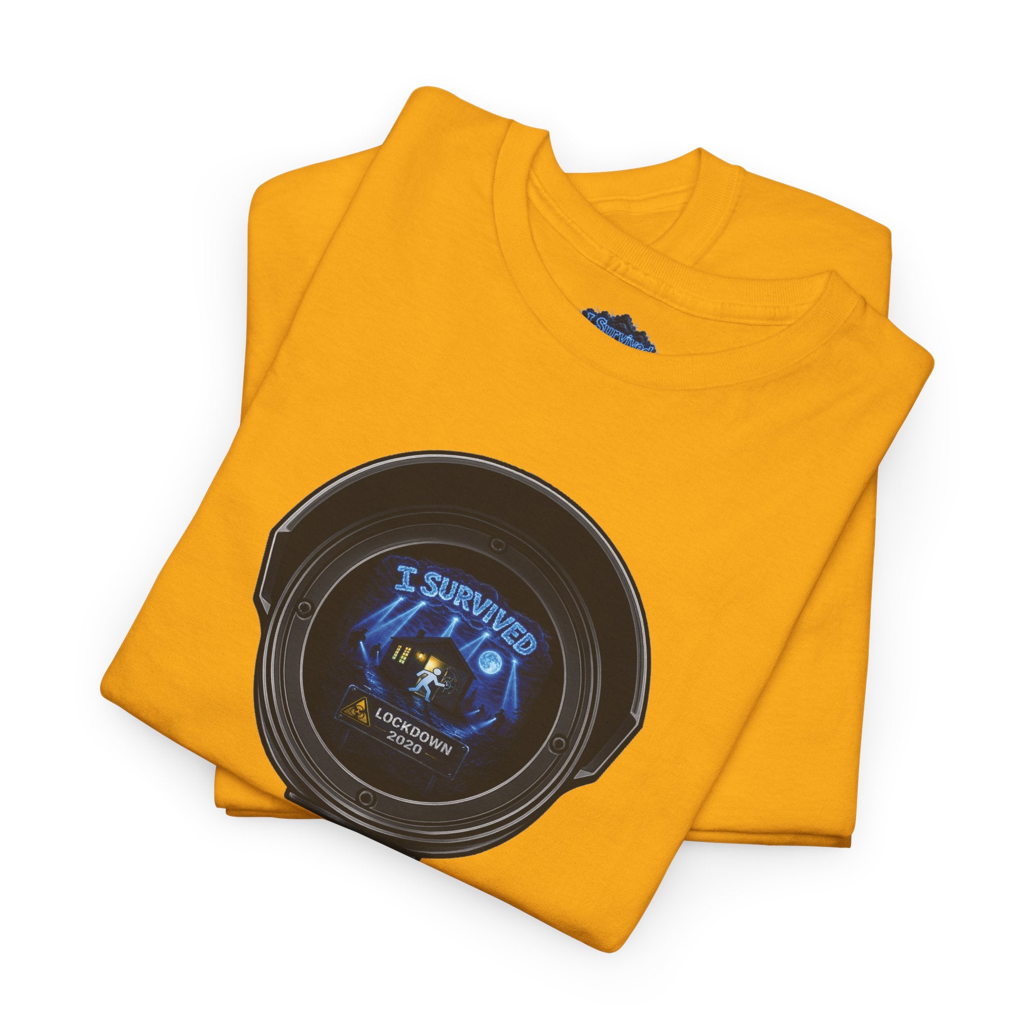 I Survived 2020 — LOCKDOWN S3:E1: Director's Cut "Quarantine" Unisex Heavy Cotton Tee