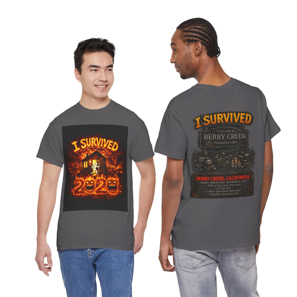 I Survived 2020 — WILDFIRES S2:E1: "Berry Creek" Memorial Unisex Heavy Cotton Tee