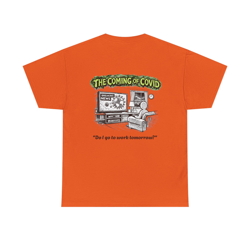 I Survived 2020 — S1:E2 "The Coming of COVID" | Pandemic Edition Unisex Heavy Cotton Tee