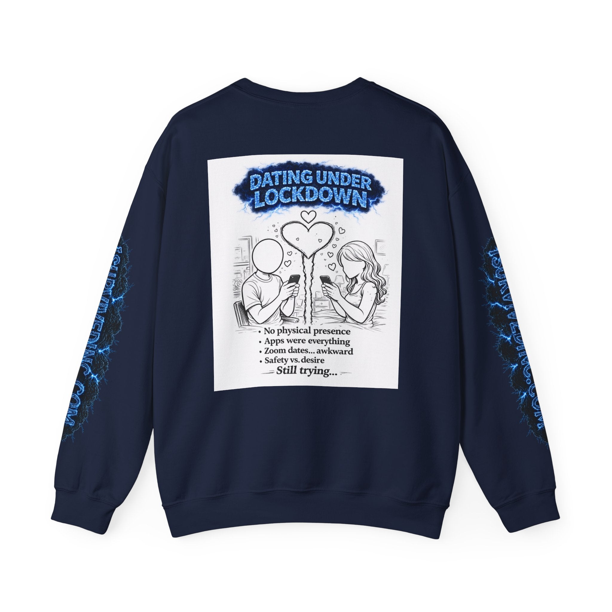 I Survived 2020 — S3:E2 "Dating Under Lockdown" | Lockdown Edition Documentary Unisex Heavy Blend™ Crewneck Sweatshirt