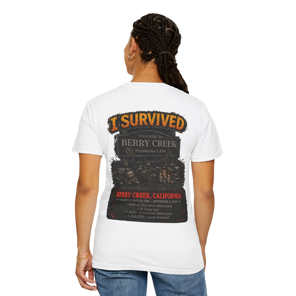 I Survived 2020 — Director's Cut S2:E1 "Berry Creek" | Wildfire Edition Memorial Unisex Garment-Dyed T-shirt