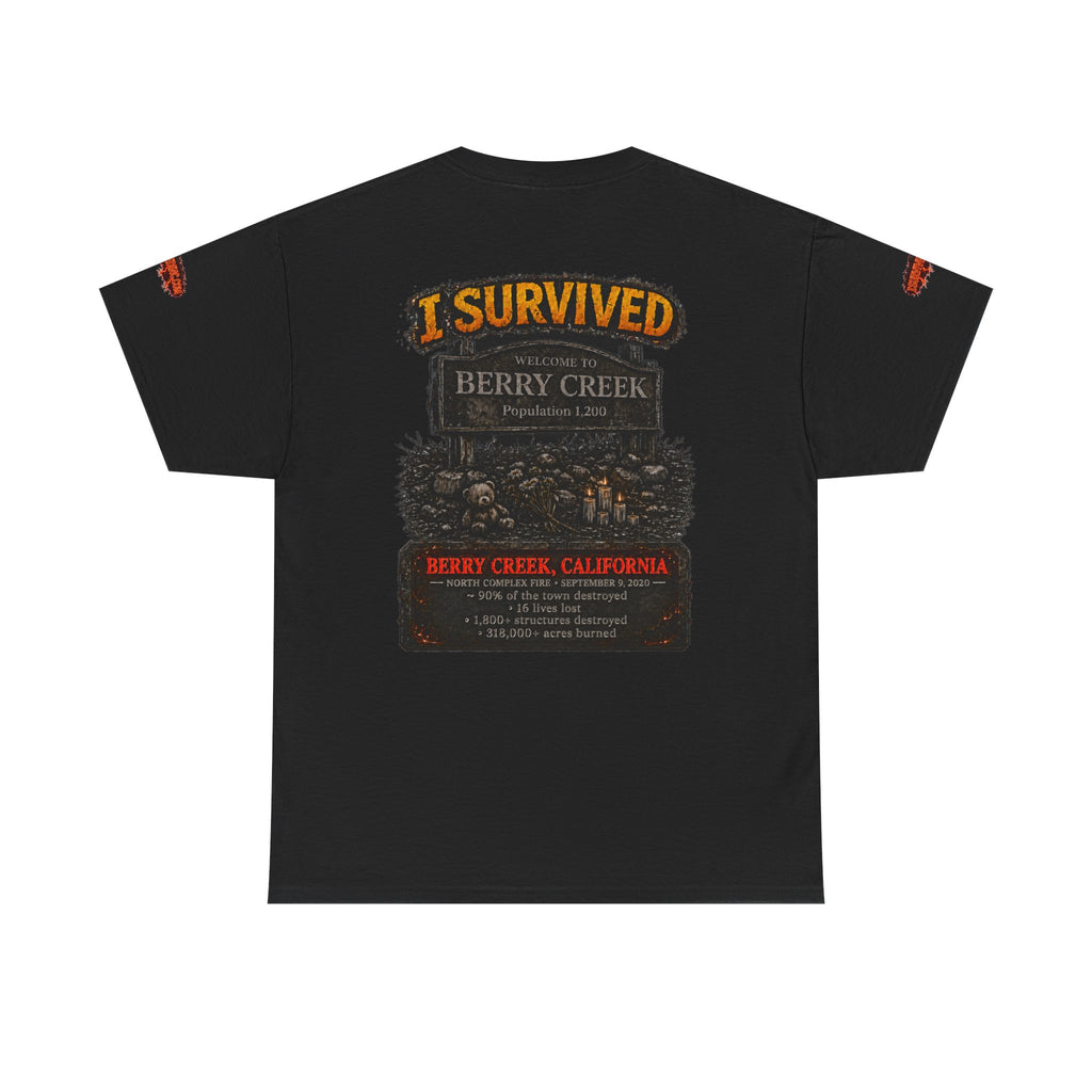 I Survived 2020 — WILDFIRES S2:E1: Special Edition "Berry Creek" Memorial Unisex Heavy Cotton Tee
