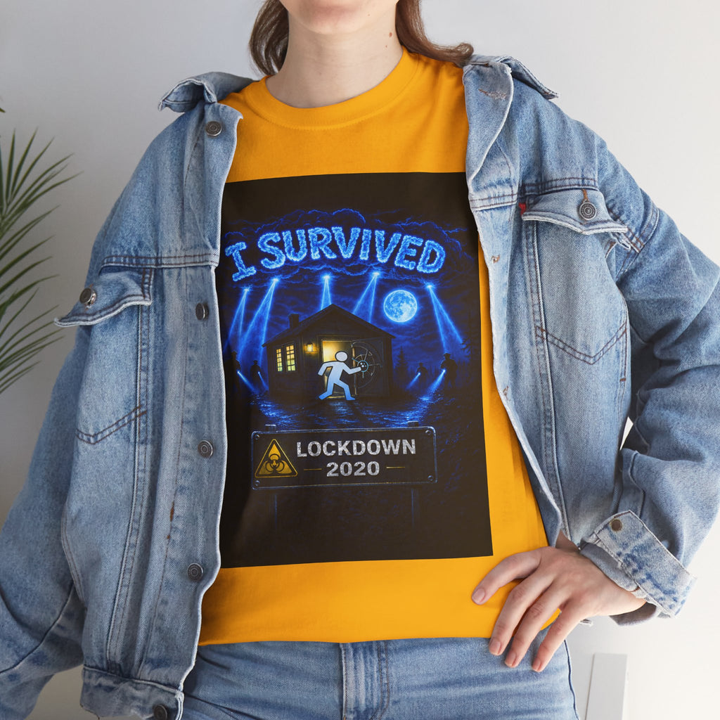 I Survived 2020 — S3:E2 "Dating Under Lockdown" | Lockdown Edition Documentary Unisex Heavy Cotton Tee (SPECIAL EDITION)
