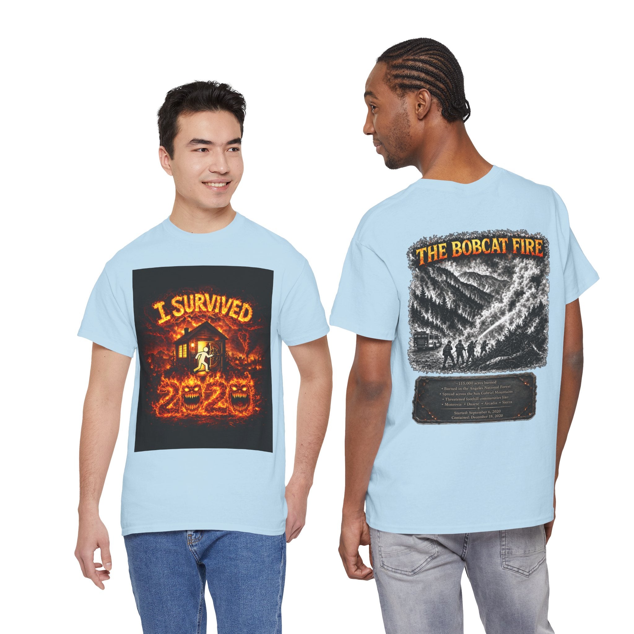 I Survived 2020 — WILDFIRES S2:E2: "The Bobcat Fire" Memorial Unisex Heavy Cotton Tee
