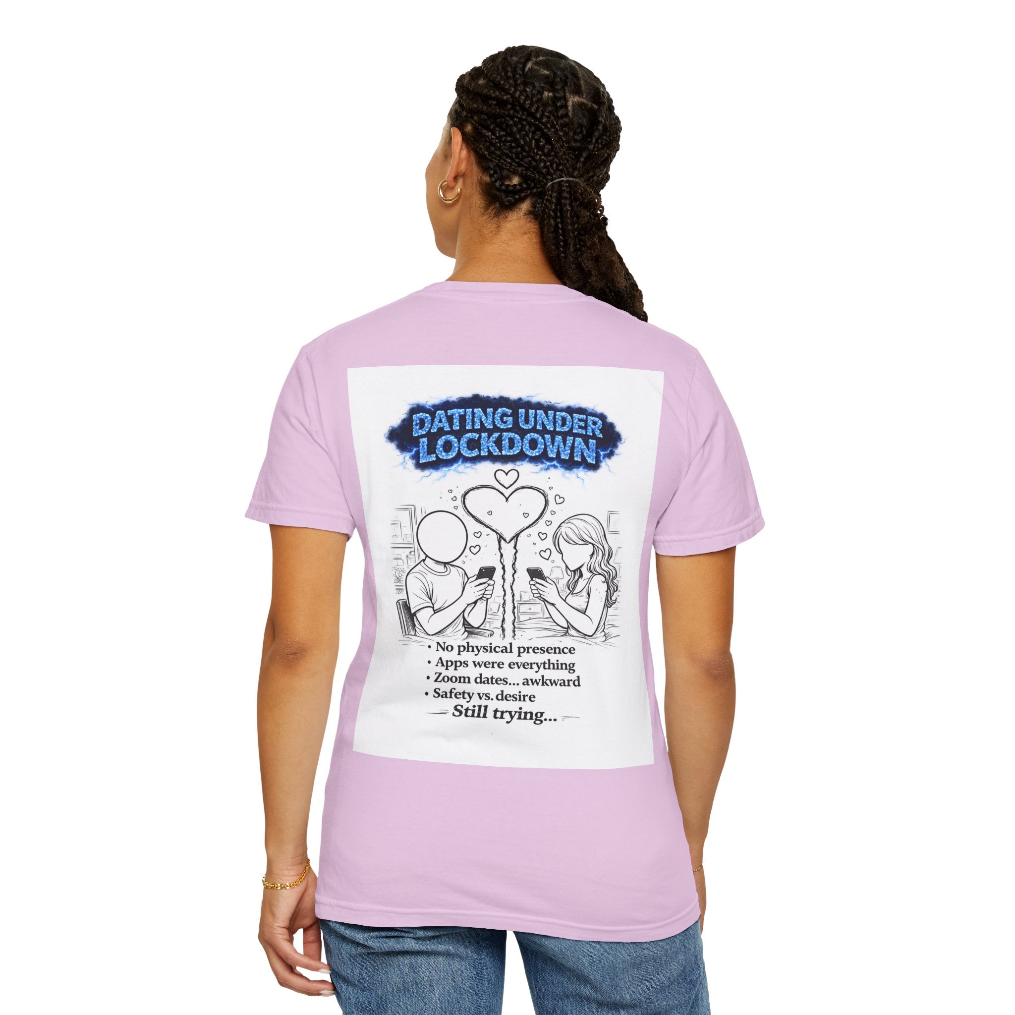 I Survived 2020 — Director's Cut S3:E2 "Dating Under Lockdown" | Lockdown Edition Documentary Unisex Garment-Dyed T-shirt